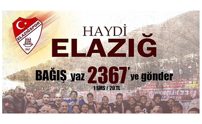 ELAZIĞSPOR'DAN SMS KAMPANYASI