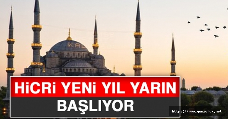 HİCRİ YENİ YIL YARIN BAŞLIYOR