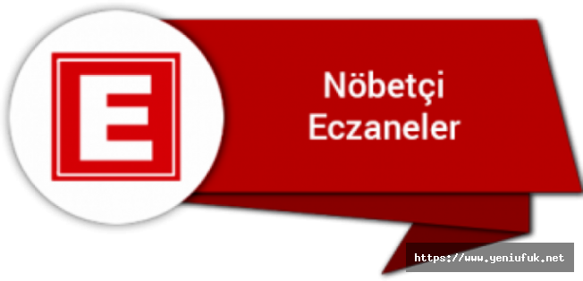 1 EKİM ELAZIĞ’DA NÖBETÇİ ECZANELER