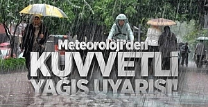 Meteorolojiden sağanak yağış uyarısı